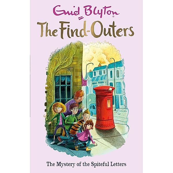 The Mystery of the Spiteful Letters / The Find-Outers Bd.4, Enid Blyton