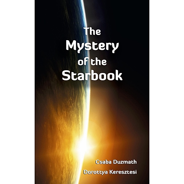 The Mystery of the Starbook, Csaba Duzmath, Dorottya Keresztesi