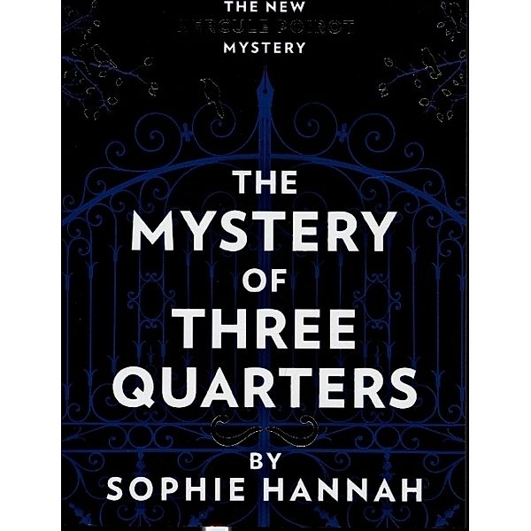 The Mystery of Three Quarters, Sophie Hannah