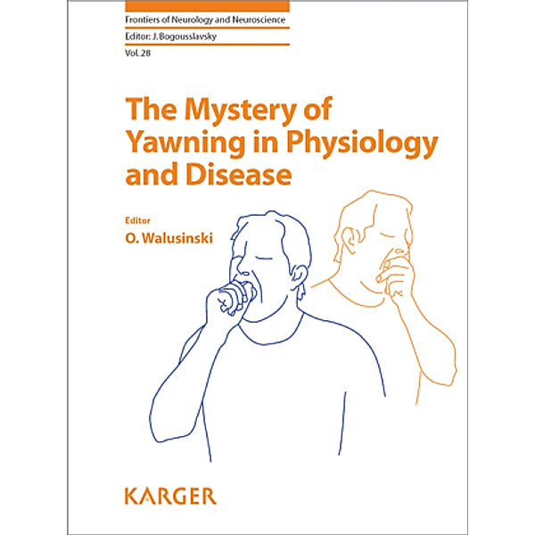 The Mystery of Yawning in Physiology and Disease