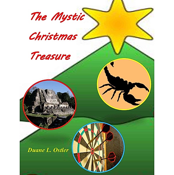 The Mystic Christmas Treasure, Duane L. Ostler