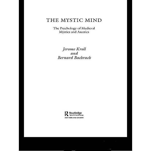 The Mystic Mind, Jerome Kroll, Bernard Bachrach