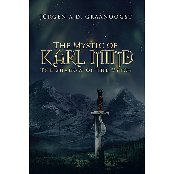 The Mystic of Karl Mind, Jürgen A.D. Graanoogst