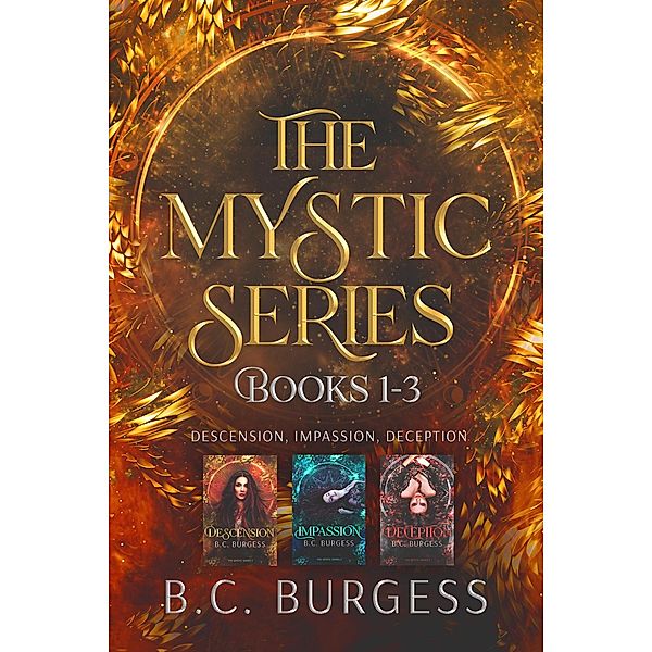 The Mystic Series 1-3 / The Mystic Series, B. C. Burgess