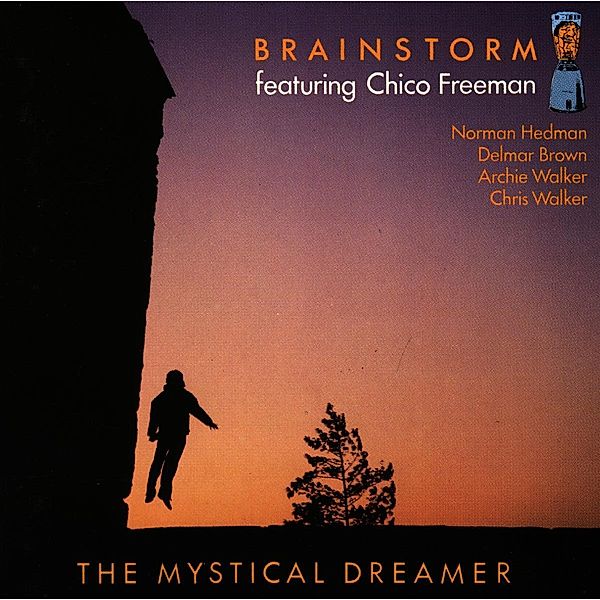 The Mystical Dreamer, Chico Freeman & Brainstorm