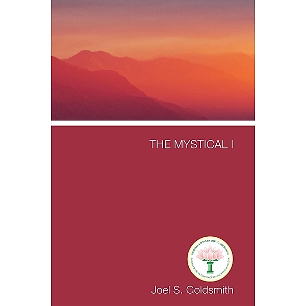 The Mystical I, Joel S. Goldsmith