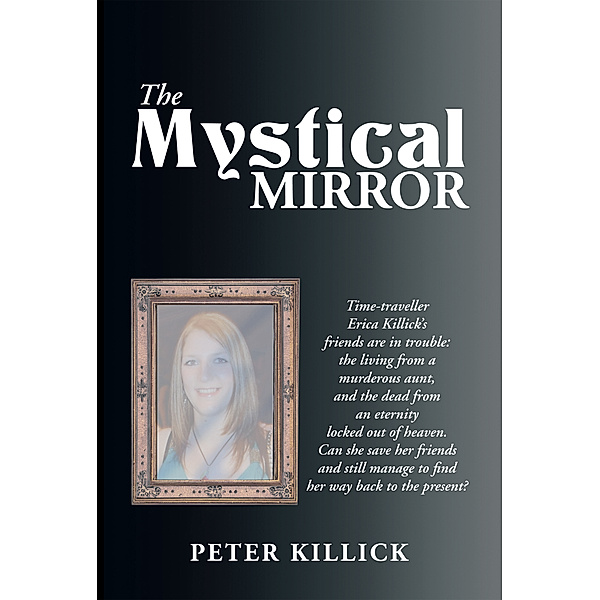 The Mystical Mirror, Peter Killick