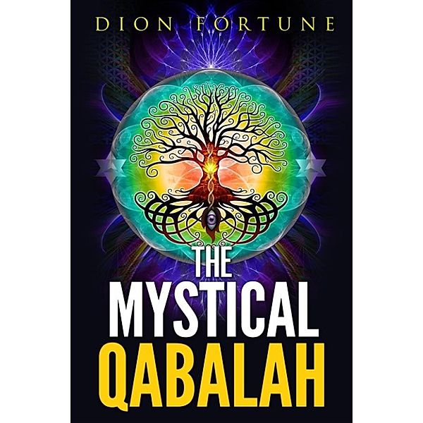 The Mystical Qabalah, Dion Fortune