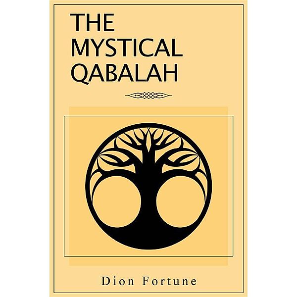 The Mystical Qabalah, Dion Fortune