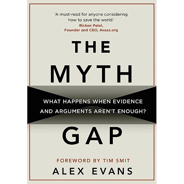 The Myth Gap, Alex Evans