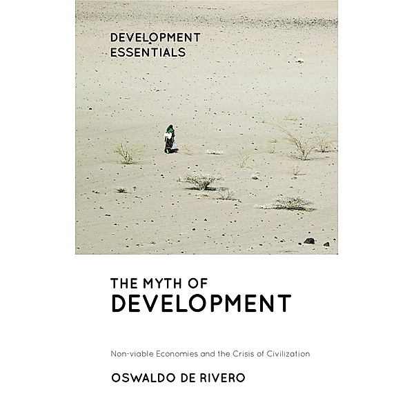 The Myth of Development, Oswaldo De Rivero