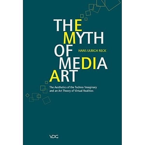 The Myth of Media Art, Hans U. Reck
