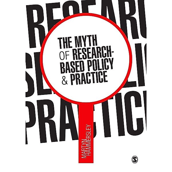 The Myth of Research-Based Policy and Practice, Martyn Hammersley