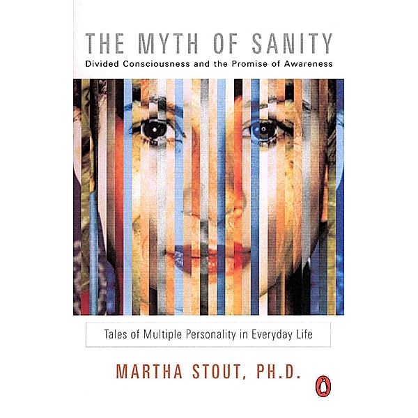 The Myth of Sanity, Martha Stout