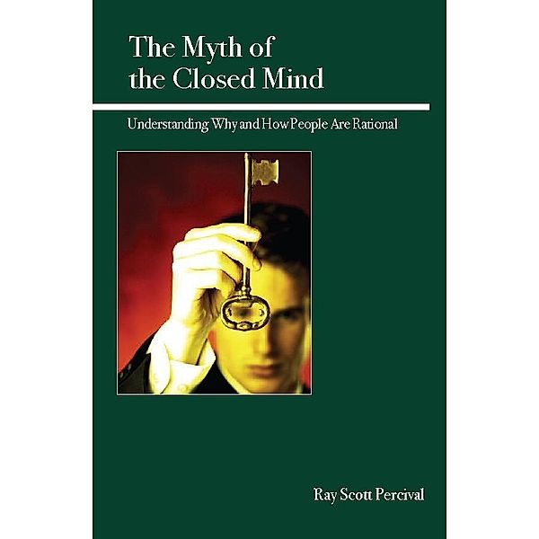 The Myth of the Closed Mind, Ray Scott Percival
