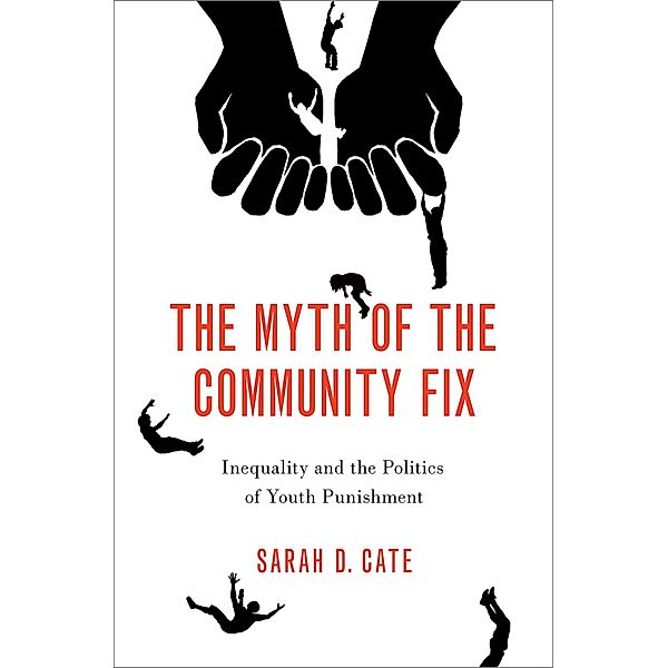 The Myth of the Community Fix, Sarah D. Cate