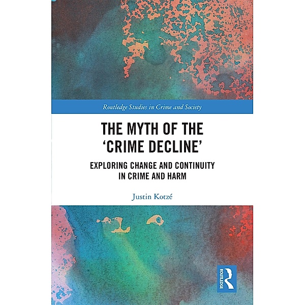 The Myth of the 'Crime Decline', Justin Kotzé