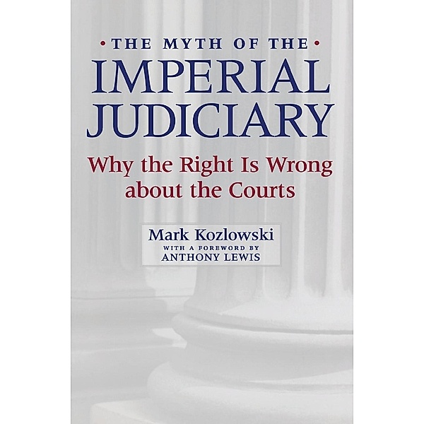 The Myth of the Imperial Judiciary, Mark Kozlowski