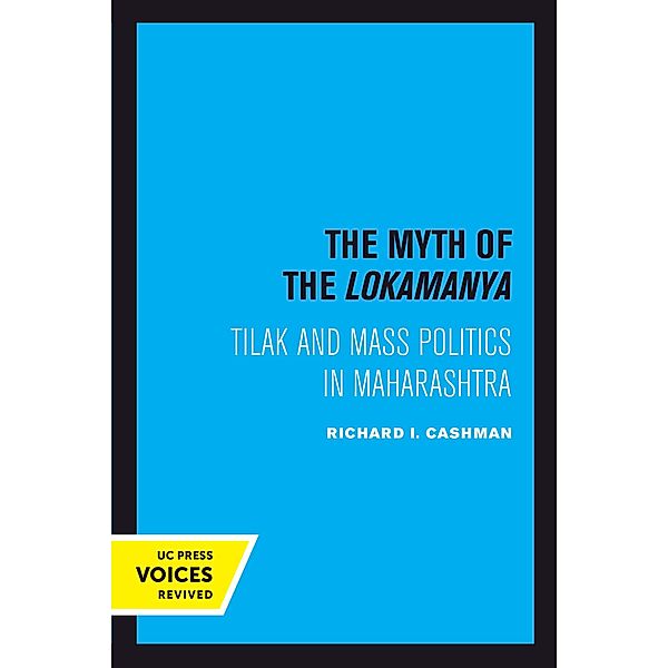 The Myth of the Lokamanya, Richard I. Cashman