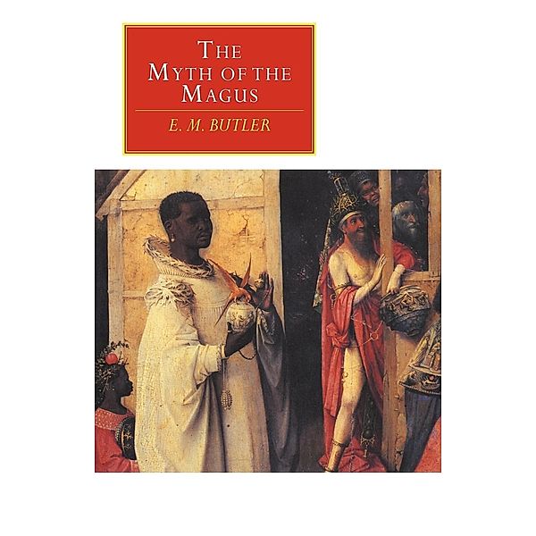 The Myth of the Magus, E. M. Butler