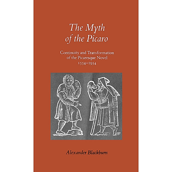 The Myth of the Picaro, Alexander Blackburn