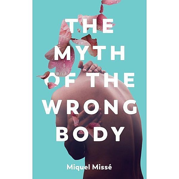 The Myth of the Wrong Body, Miquel Misse