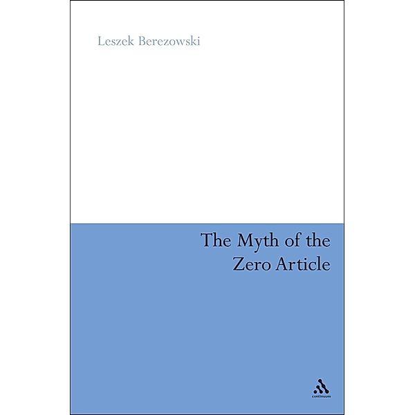 The Myth of the Zero Article, Leszek Berezowski