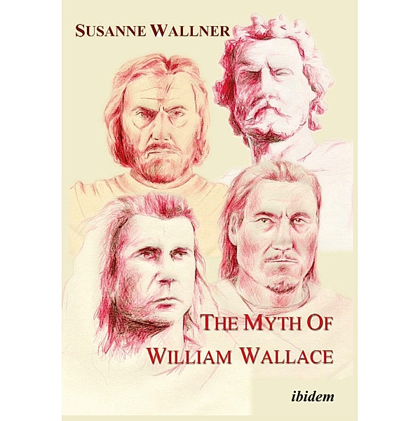 The Myth of William Wallace, Susanne Wallner