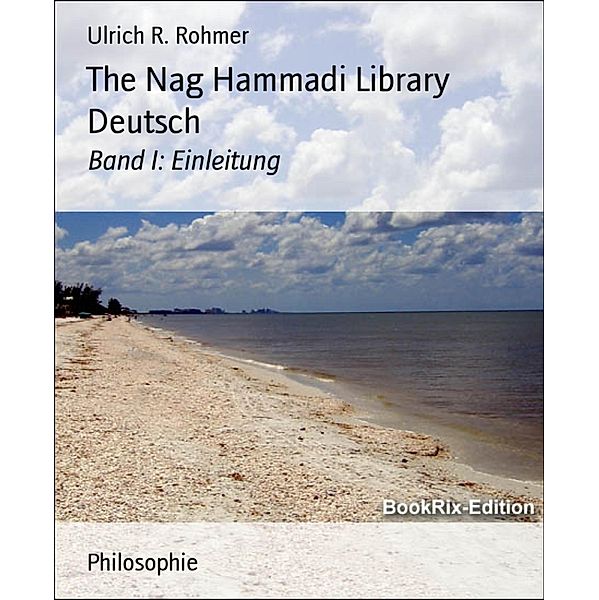 The Nag Hammadi Library Deutsch, Ulrich R. Rohmer