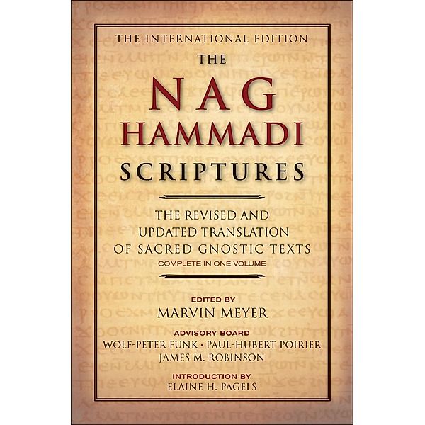 The Nag Hammadi Scriptures, Marvin W. Meyer, James M. Robinson