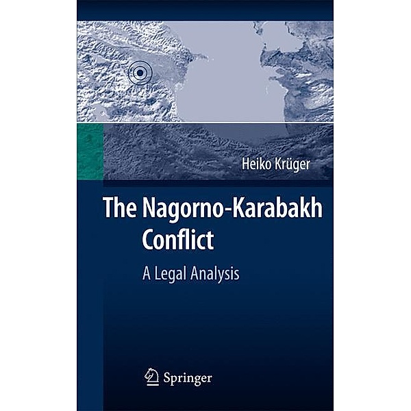 The Nagorno-Karabakh Conflict, Heiko Krüger