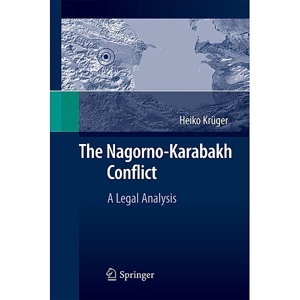 The Nagorno-Karabakh Conflict, Heiko Krüger