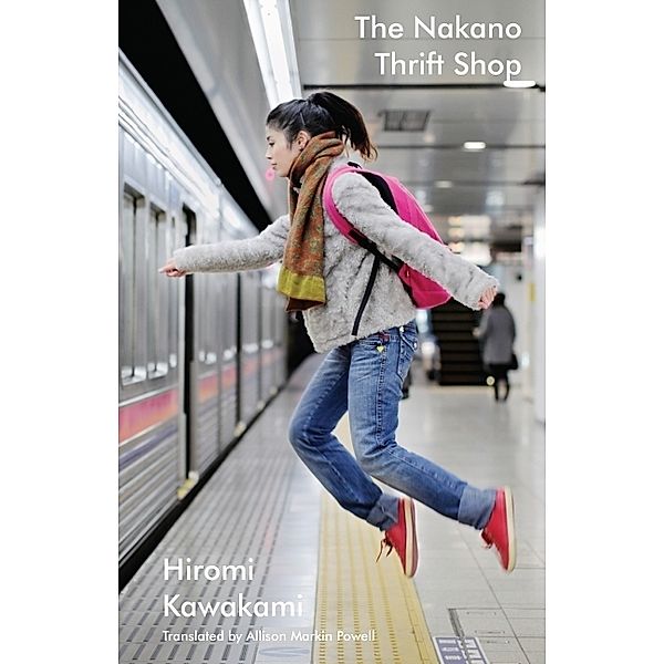 The Nakano Thrift Shop, Hiromi Kawakami