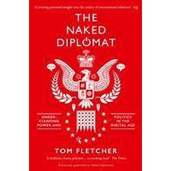 The Naked Diplomat, Tom Fletcher