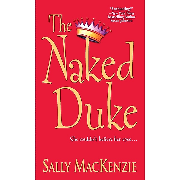 The Naked Duke / Naked Nobility Bd.1, Sally MacKenzie