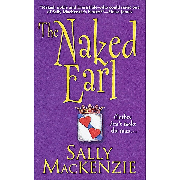 The Naked Earl / Naked Nobility, Sally MacKenzie