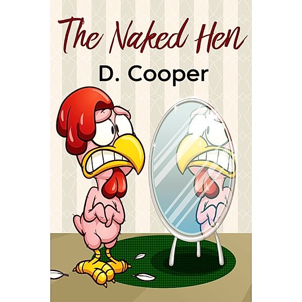 The Naked Hen, D. Cooper