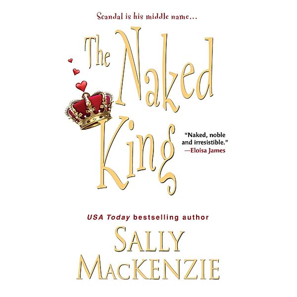 The Naked King / Naked Nobility Bd.8, Sally MacKenzie