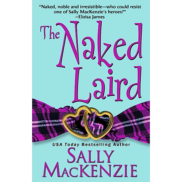 The Naked Laird / Naked Nobility Bd.5, Sally MacKenzie