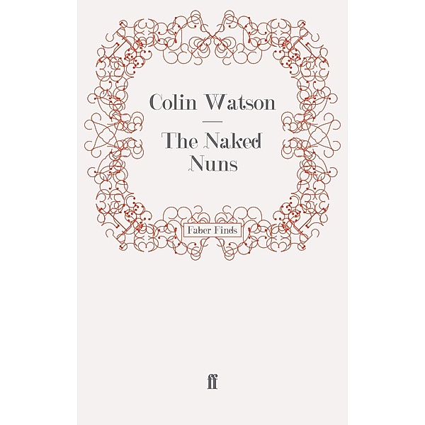 The Naked Nuns, Colin Watson