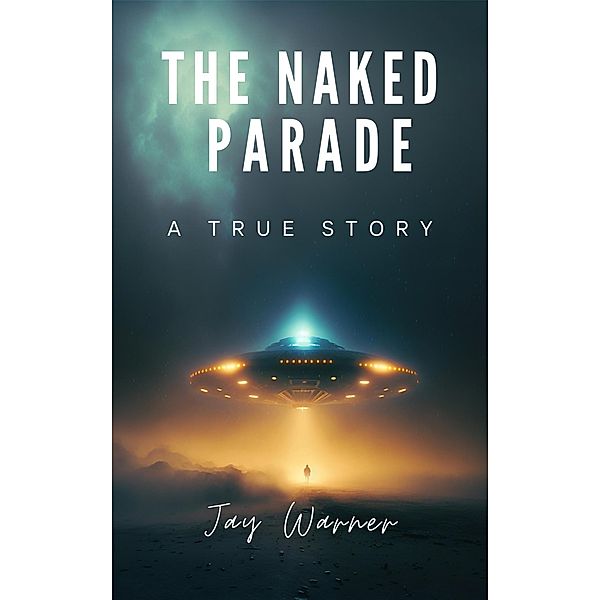 The Naked Parade, Jay Warner