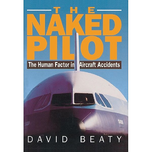 The Naked Pilot, David Beaty