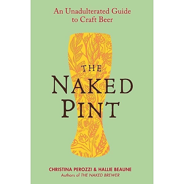 The Naked Pint, Christina Perozzi, Hallie Beaune
