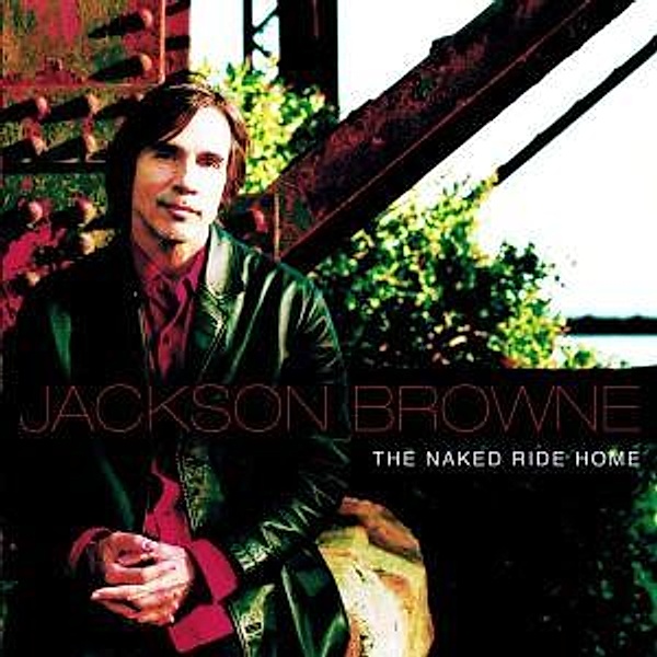The Naked Ride Home, Jackson Browne