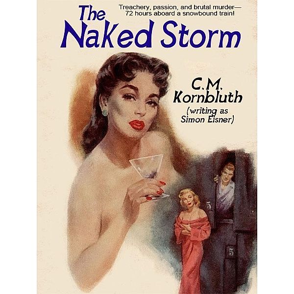 The Naked Storm, C. M. Kornbluth, Simon Eisner