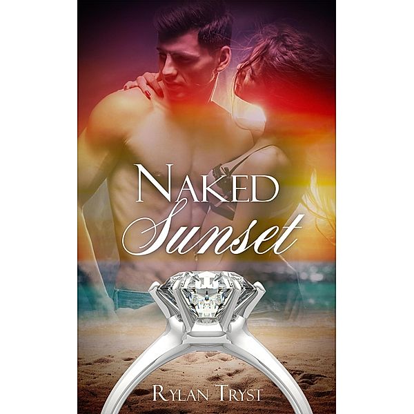 The Naked Sunset (Lights on the Far Horizon, #1) / Lights on the Far Horizon, Rylan Tryst