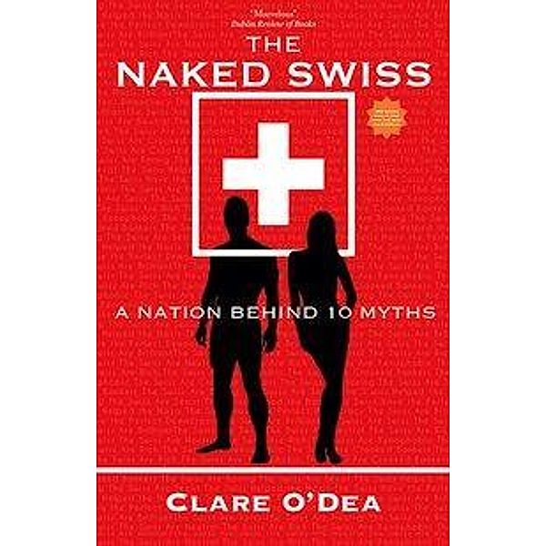 The Naked Swiss, Clare O'Dea