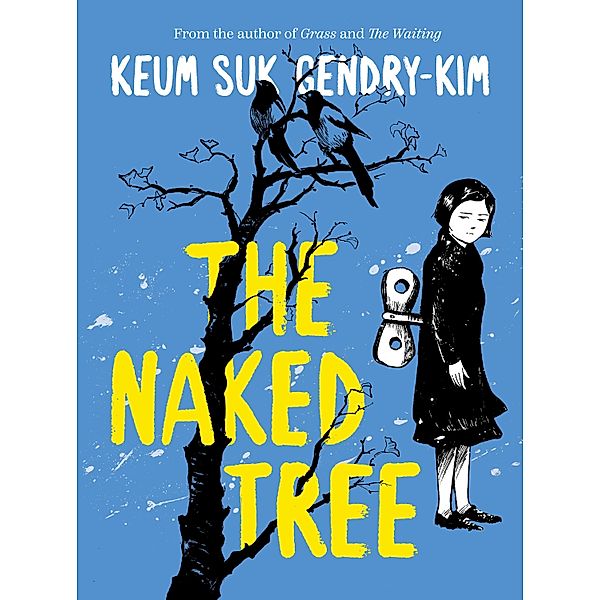 The Naked Tree, Keum Suk Gendry-Kim