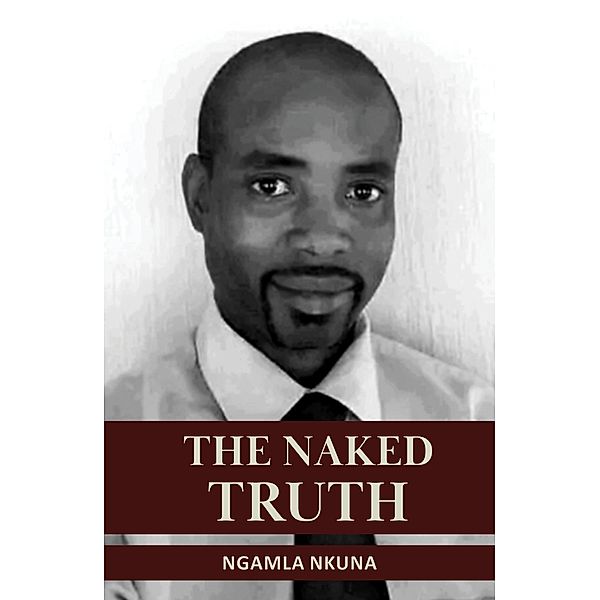 The Naked Truth, Ngamla Nkuna