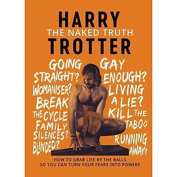 The Naked Truth / Atmosphere Press, Harry Trotter